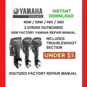 YAMAHA 40W / 50W / 40V / 50H Außenbordmotor Werksservice Reparaturhandbücher pdf Download