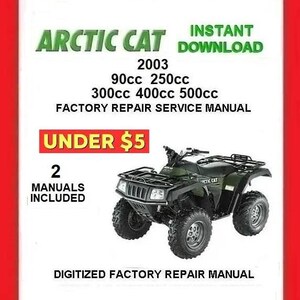2003 ARCTIC CAT ALL ATVs Factory Service Repair Manual pdf Download