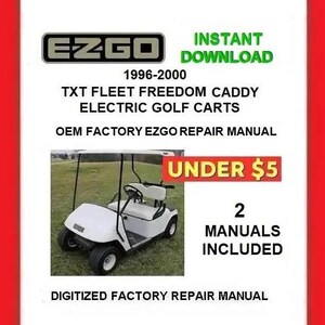 1997 EZGO Fleet Freedom Caddy Electric Golf Carts Service Repair Manuals pdf Download