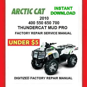 2010 ARCTIC CAT 400 550 650 700 1000 Factory Service Repair Manual pdf Download