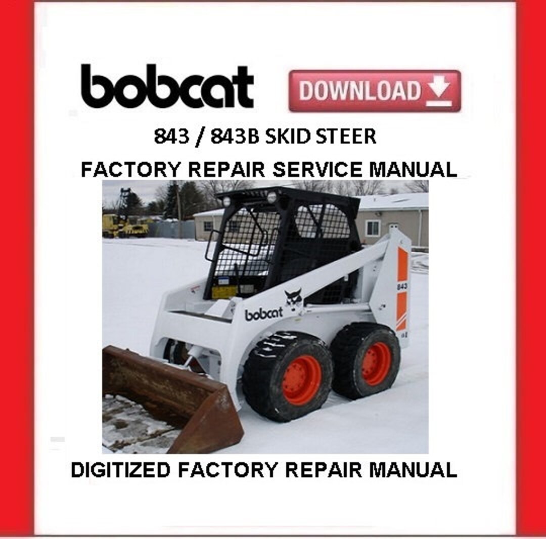 BOBCAT 843 / 843B Skid Steer Loaders Service Repair Manual Pdf - Etsy