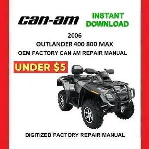 2006 CAN-AM Outlander 400 800 MAX Factory Service Repair Manual pdf Download