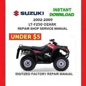 SUZUKI LT-F250 OZARK 2002-2009 Factory Service Repair Manual pdf Download