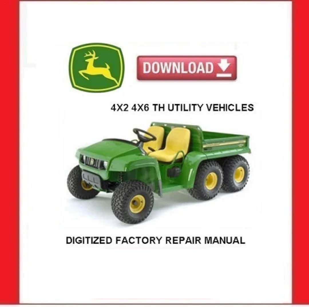 John Deere Gator TH 4x2 4x6 Utility Vehicles Repair Manual Pdf Etsy