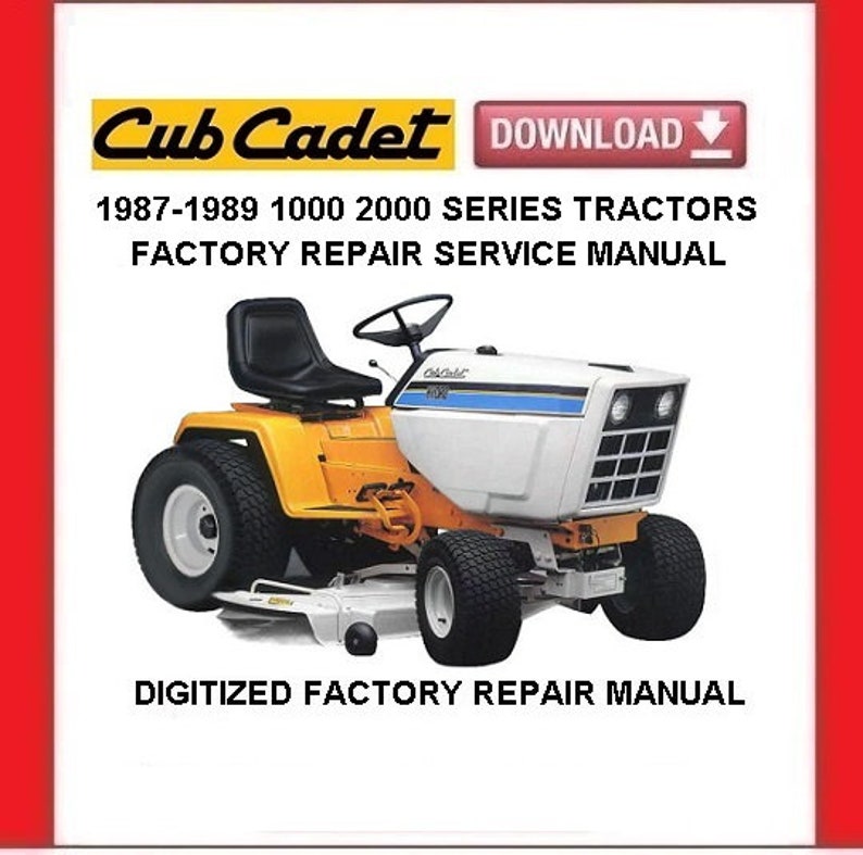 Cub Cadet 1000 Series Lawn Tractors Service Repair Manual Pdf Download