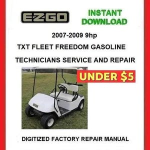 2007 EZGO TXT 9hp Fleet Freedom Gas Golf Cart Service Repair Manual pdf Download