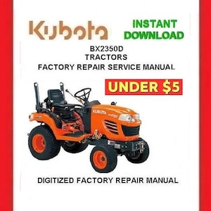 KUBOTA BX2350D Tractors Workshop Service Repair Manual pdf Download