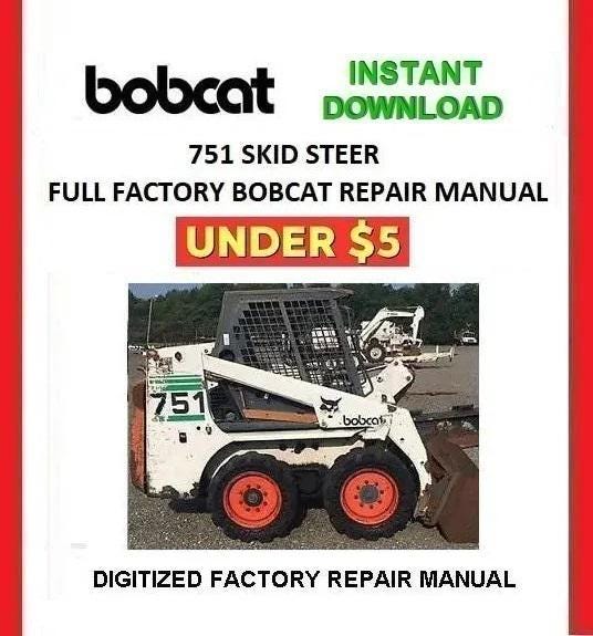 BOBCAT 751 Skid Steer Loaders Service Repair Manual pdf Download