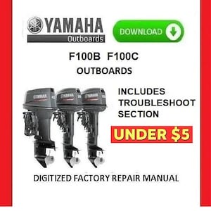 YAMAHA F100B / F100C Outboard Motor Factory Service Repair Manuals pdf download