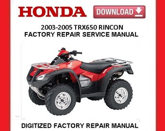 2003 HONDA TRX650 RINCON Factory Service Repair Manual pdf Download