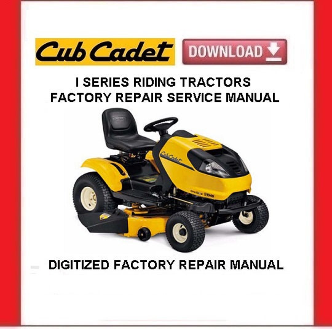 Cub Cadet I Series Riding Tractors Service Repair Manual Pdf Download 2009-2012 - Etsy
