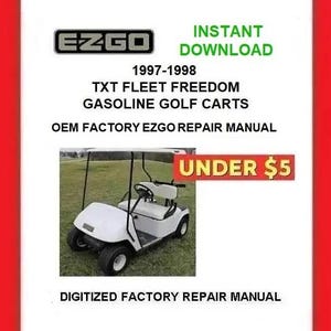 1998 EZGO TXT Freedom Flee Gas Golf Cart Service Repair Manual pdf Download
