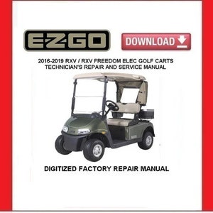 2019 EZGO RXV / RXV Freedom Electric Golf Cart Service Repair Manual pdf Download