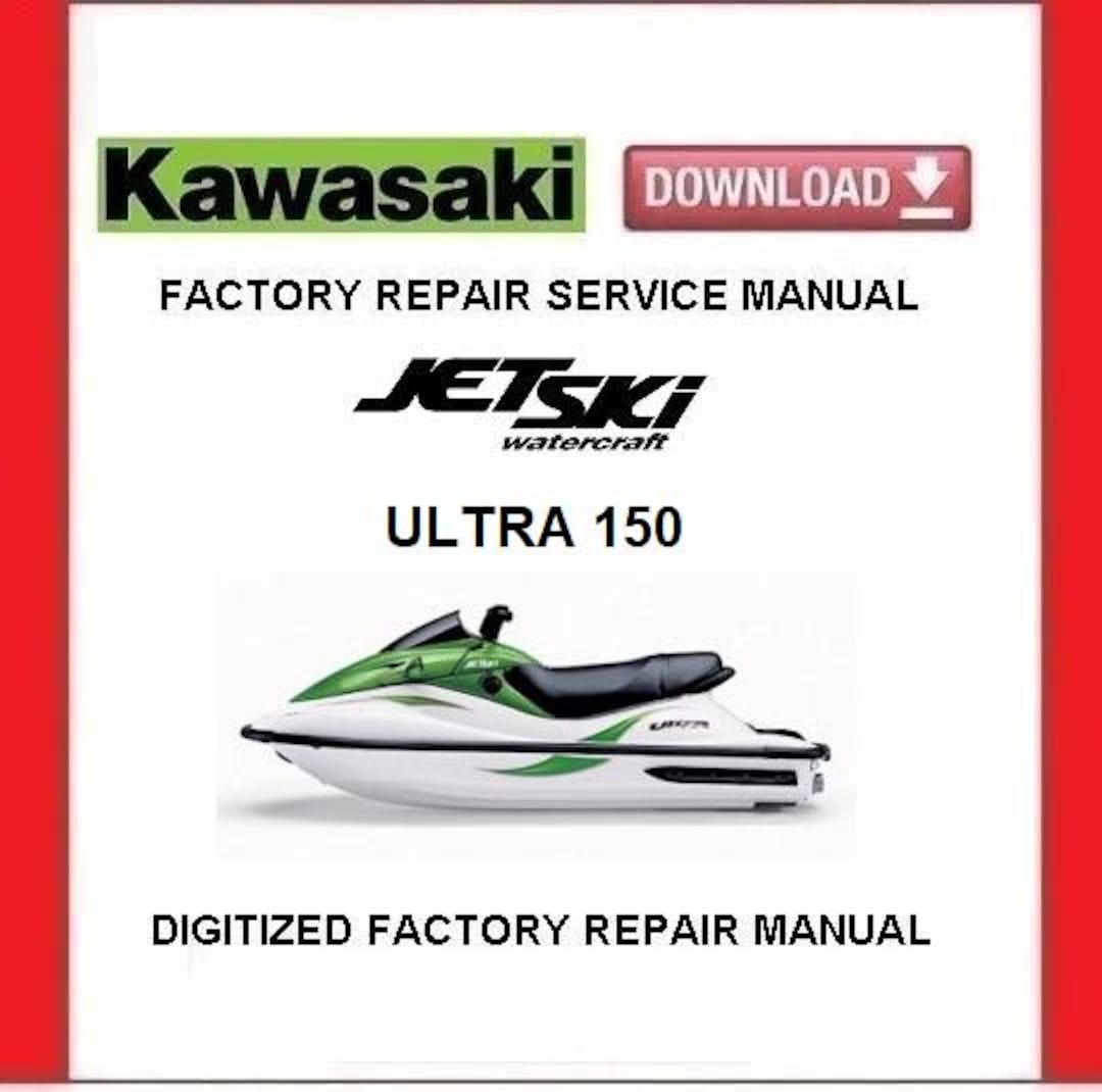 KAWASAKI ULTRA 150 Jet Ski Factory Service Repair Manual Pdf Download - Etsy