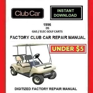 1996 CLUB CAR DS Gas / Electric Golf Cart Service Repair Manual pdf Download
