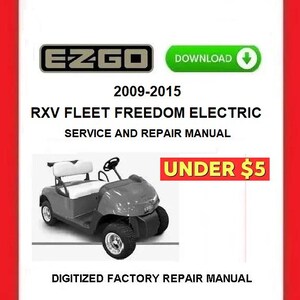 2009 EZGO RXV Fleet Freedom 電動ゴルフカート サービス修理マニュアル pdf ダウンロード