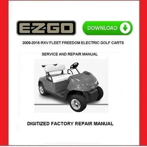 EZGO RXV Fleet Freedom Elektro-Golfwagen 2009-2015 Service-Reparatur-Handbuch pdf Download