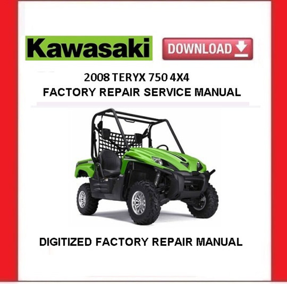 2008 KAWASAKI TERYX 750 4X4 Factory Service Repair Manual Pdf Download