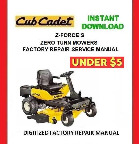Cub Cadet Z-FORCE S Zero Turn Mower Service Repair Manual