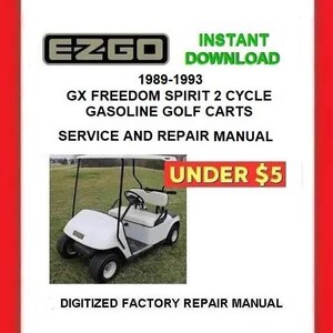 1991 EZGO Freedom Spirit GX 2-Cycle Gas Golf Cart Service Repair Manual pdf Download