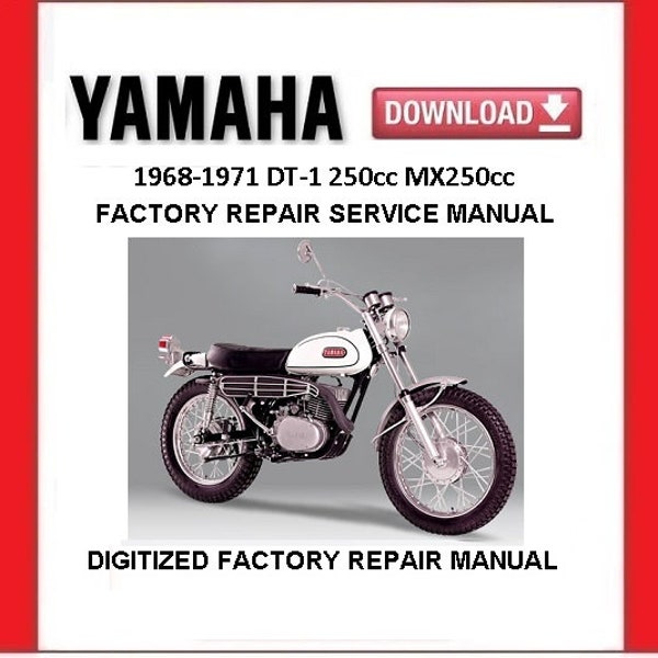 1968-1971 YAMAHA DT-1A B C S E MX250cc Factory Service Repair Manual pdf Download