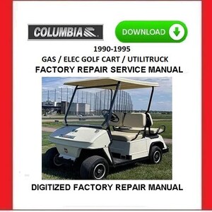 COLUMBIA パーカー ガソリンおよび電気ゴルフカートおよびユーティリティトラック サービス修理マニュアル pdf ダウンロード 1990-1995
