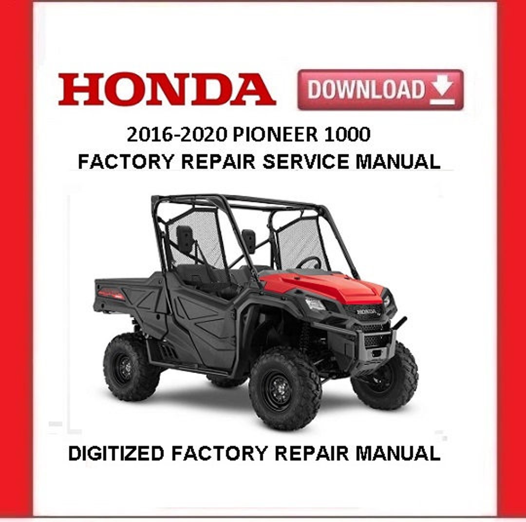 20162020 HONDA SXS1000 PIONEER Factory Service Repair Manual Pdf