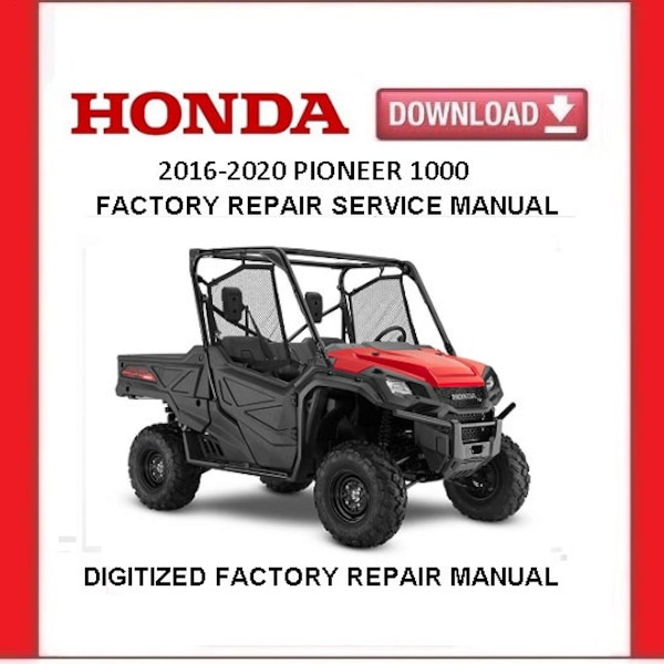 2016-2020 HONDA SXS1000 PIONEER Factory Service Repair Manual pdf Download