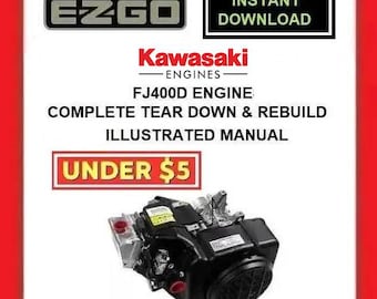 EZGO Gas Golf Cart Kawasaki FJ400D Engine Shop Rebuild Manual Pdf