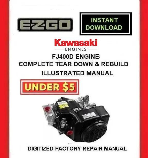 EZGO Gas Golf Cart Kawasaki FJ400D Engine Shop Rebuild Manual Pdf