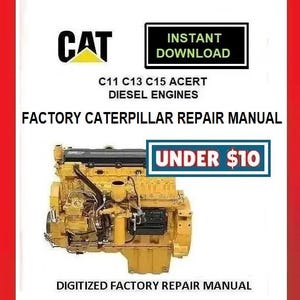 CATERPILLAR C11 C13 C15 Diesel Engines Service Repair Manual pdf Download