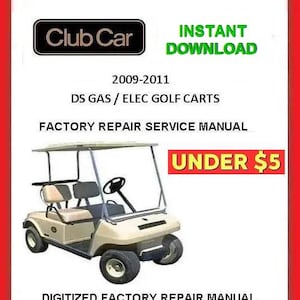 2010 CLUB CAR DS Gas / Electric Golf Cart Service Repair Manual pdf Download