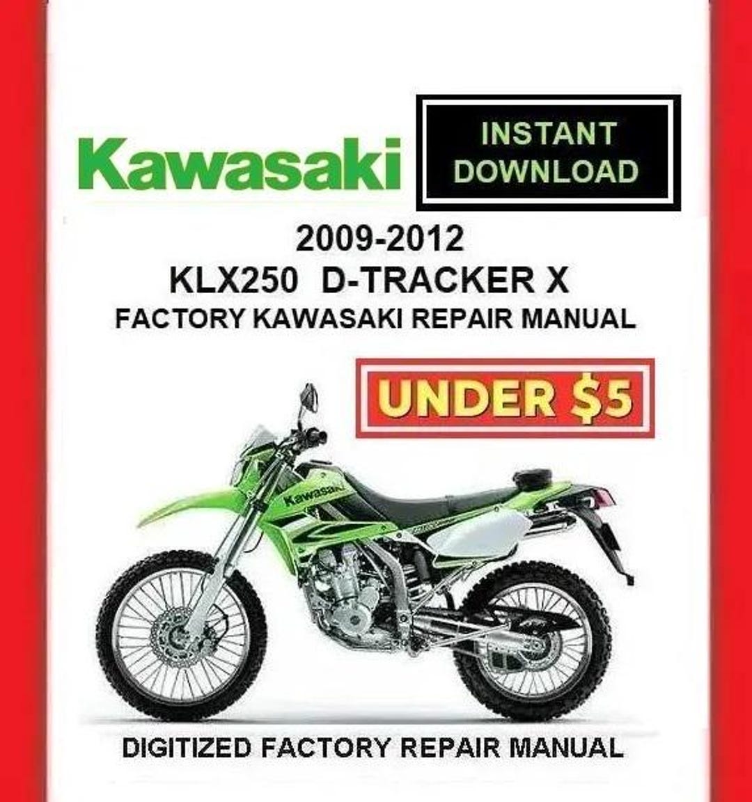 2009-2012 KAWASAKI KLX250 D-TRACKER X ファクトリーサービス修理