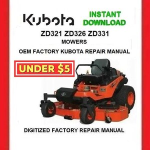 Kubota ZD321 ZD326 ZD331 Zero Turn Mowers Workshop Service Repair Manual pdf Download