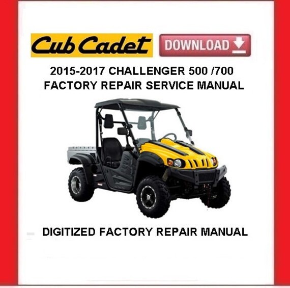 CUB CADET CHALLENGER 500 700 4X4 Utility Vehicle Service Repair Manual pdf Download
