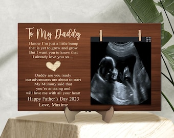 Customized Daddy To Be Frame, Happy Fathers Day Sign, New Dad Gift,Ultrasound Picture Frame, Fathers Day Gift, Gift For Daddy 1st Father Day