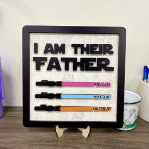 I Am Their Father Sign, Custom Lightsaber Sign, Personalized Gift for Dad, Birthday Gift, Fathers Day Gift, Personalized Gift, Wooden Plaque image 2