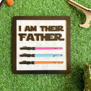 I Am Their Father Sign, Custom Lightsaber Sign, Personalized Gift for Dad, Birthday Gift, Fathers Day Gift, Personalized Gift, Wooden Plaque image 5
