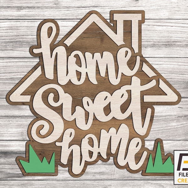 Home sweet home laser cut, svg dxf files. Cnc files for wood. Glowforge ready Decal template for cnc cutting. Vector File.