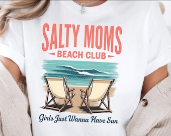 Salty Moms Beach Club PNG, Summer Sublimation for Mom Shirt, Girls Just Wanna Have Sun Graphic, Coastal Funny Quote, Commercial Use
