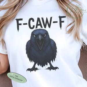 F-Caw-F PNG、皮肉なPNG、面白いカラスのデザイン、カラスのPNG、カラスのデジタルPNG、ゴシックカラス、カラスのPNG、F Caw F、鳥のPNG、商用利用