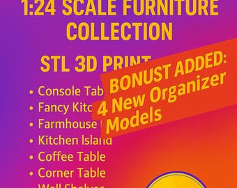1:24 Scale Furniture Collection – STL 3D Print Files (Commercial License Included + Bonus 3D Printer Tool Organizers)