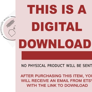 Peut inclure: Une annonce de t&eacute;l&eacute;chargement num&eacute;rique rose et blanche avec le texte "THIS IS A DIGITAL DOWNLOAD!" et "NO PHYSICAL PRODUCT WILL BE SENT" et "AFTER PURCHASING THIS ITEM, YOU WILL RECEIVE AN EMAIL FROM ETSY WITH THE LINK TO DOWNLOAD".