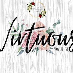 Virtuous Woman-Proverbs 31 Woman Sublimation PNG Files-Digital Download Black and Pink