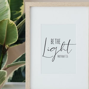 Be the Light Printable and SVG File Digital Download