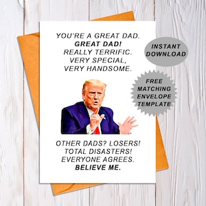 Printable Donald Trump Fathers Day Card, Funny, Humorous and Amusing Trump Cartoon, for Dad, Daddy, Father's Day Gift, Funny Dad Gift