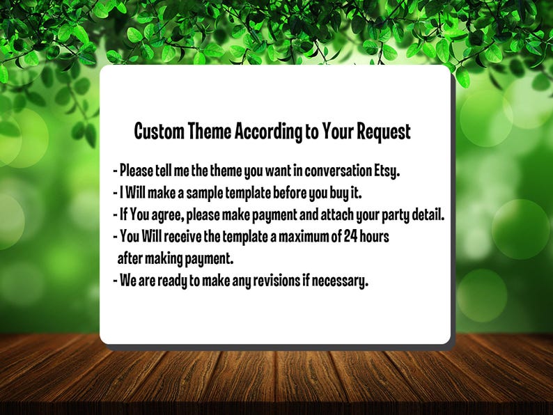 May include: A white rectangular sign with the text "Custom Theme According to Your Request" and bullet points detailing the process of requesting a custom template. The sign is set against a blurred green background with a wooden table.