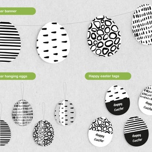 May include: Black and white Easter egg banner with different patterns.  The banner includes stripes, dots, and dashes.  There are also black and white Easter egg tags with the text "Happy Easter" on each tag.