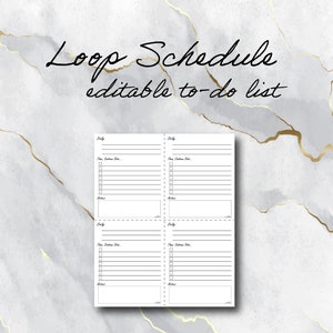 May include: A white to-do list with the text "Loop Schedule editable to-do list" in black script. The list is divided into four sections, each with spaces for daily tasks, a date, and notes. The background is a marble pattern with gold accents.