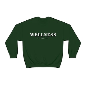 Wellness University Sweatshirt | Wellness Sweatshirt | Wellness Mama | Wellness Lover | Unisex Heavy Blend Crewneck Sweatshirt